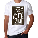 Camiseta Camisa Anda Cum Fé Eu Vou