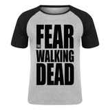 Camiseta Camisa Fear The Walking Dead Infantil Adulto C