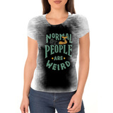 Camiseta Camisa Feminina Babylook Frase Normal