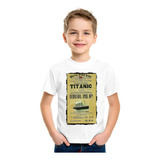 Camiseta Camisa Titanic Navio Infantil Criança