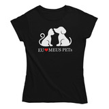 Camiseta Eu Amo Meus Pets Gato Cachorro Coração T shirt