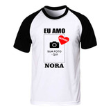 Camiseta Eu Amo Minha Nora Presente Com Foto Personalizada