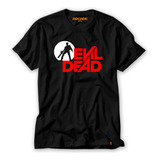 Camiseta Evil Dead Filme Horror Terror Uma Noite Alucinante