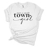 Camiseta Feminina Just A Small Town