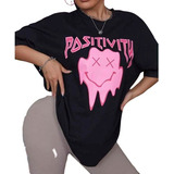 Camiseta Feminino Oversized Positivity Estilo De Rua Largo