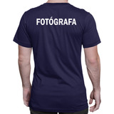 Camiseta Fotógrafa Fotografia Uniforme Eventos Fotos Camisa