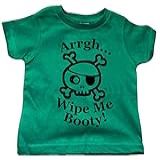 Camiseta Infantil Personalizada Kingdom Arrgh Wipe Me Booty Verde 12 Months