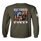 Camiseta Masculina De Manga Comprida Defending Freedom Collection Your First Mistake Was Thinking I Was One Of The Sheep  Military  XX Large