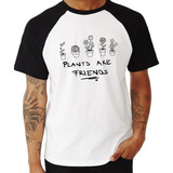Camiseta Raglan Plants Are Friends Camisa