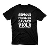 Camiseta Repique Pandeiro Cavaco   Camisa Samba Sambista