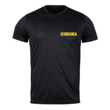 Camiseta Segurança Vigilância Escolta Apoio Malha Fria