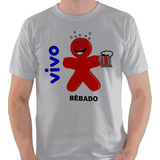 Camiseta Vivo Bêbado Sátira Engraçado Paródia Camisa Blusa