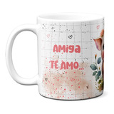 Caneca Amiga Te Amo Mesmo Quando Não Toma Banho Porquinha