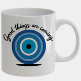 Caneca Branca Lc6 Good Things Are Coming Olho Grego