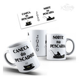 Caneca Do Pescador Sorte Na Pescaria Personalizada Com Nome