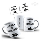Caneca Do Pescador Sorte Na Pescaria Personalizada Com Nome