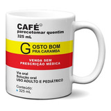 Caneca Engraçada Café Remédio Presente Criativo