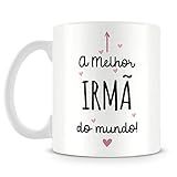 Caneca Personalizada A Melhor Irmã Do Mundo
