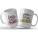 Caneca Presente Dia Das Mães Mãe Mais Linda Do Mundo