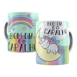 Caneca Unicórnio Frases Indelicadas Bom Dia Oferta 