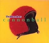 Cannonball   Cro Aloha   Lord Of The Thighs  Audio CD  The Breeders