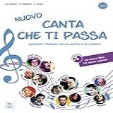 Canta Che Ti Passa Nuovo Buch Mit Audio CD Imparare L Italiano Con La Musica E Le Canzoni