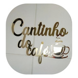 Cantinho Do Café Aplique Em Acrílico Espelhado Dourado