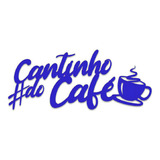 Cantinho Do Café Placa Frase Decoração Parede Quadro Azul