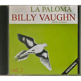 cantora paloma-cantora paloma Cd La Paloma Billy Vaughn Vol 2 2004 Sky Blue C8
