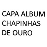 Capa Do Album Chapinhas