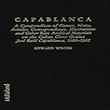 Capablanca A Compendium Of Games