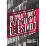 capital kings -capital kings Reinventando O Capitalismo De Estado