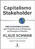 Capitalismo Stakeholder Uma Economia Global