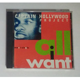 Captain Hollywood Project All I Want