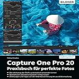 Capture One Pro 20  Praxishandbuch