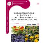 Características Plásticas E Botânicas Das Plantas Ornamentais De Castro Anselmo Augusto De Editorial Saraiva Educação S A Tapa Mole En Português 2014