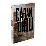 Carandiru Um Depoimento Póstumo