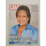 Caras 1431a Especial Roberto Carlos 80 Anos De Emoções