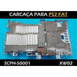 Carcaça Metálica Chapas Ps2 Fat