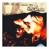 carcass-carcass Cd Carcass Wake Up And Smell The Carcass Importado Novo