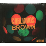 Carlinhos Brown Cd Adobró Novo Original Lacrado Digipack