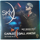 carlo dall anese-carlo dall anese Cd Carlo Dall Anese In The Mix Sky Room