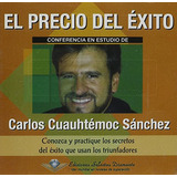 carlos baute y marta sanchez-carlos baute y marta sanchez Livro El Precio Del Exito Cd De Carlos Cuauhtemoc Sanchez Ed