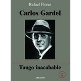 Carlos Gardel Tango Inacabable Con Cd