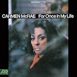 Carmen McRae For Once