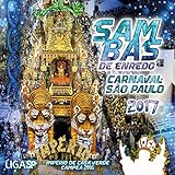 Carnaval Sp 2017 Sambas De Enredo Das Escolas De Samba De São Paulo