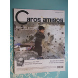Caros Amigos Ed 62 O Martírio Palestino Jean Ziegler Ciro