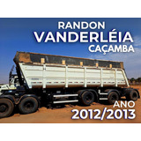 Carreta Vanderléia Randon 2012 2013 Caçamba 30 M3 Guerra R