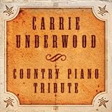 Carrie Underwood Country Piano Tribute