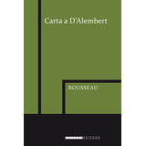 Carta A Dalembert De Rousseau Editora Unicamp Capa Mole Edição 2 Em Português 2015